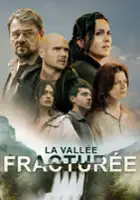 plakat filmu La Vallée fracturée