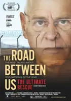 Ken Ng / The Road Between Us: The Ultimate Rescue