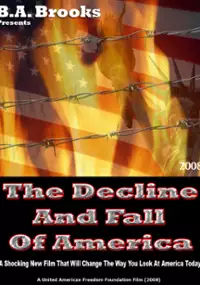 Plakat filmu The Decline and Fall of America