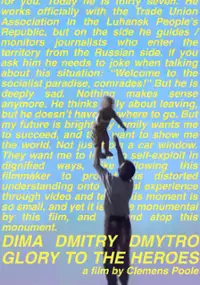 Plakat filmu Dima, Dmitry, Dmytro. Slava Heroyam