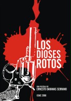 plakat filmu Los Dioses Rotos