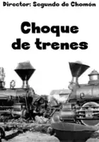 plakat filmu Choque de trenes