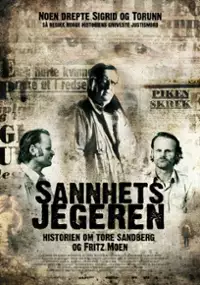 Plakat filmu Sannhetsjegeren - historien om Tore Sandberg og Fritz Moen