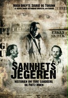 plakat filmu Sannhetsjegeren - historien om Tore Sandberg og Fritz Moen