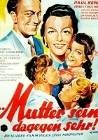 plakat filmu Mutter sein dagegen sehr