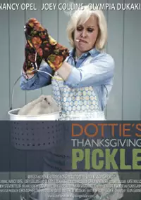 Plakat filmu Dottie's Thanksgiving Pickle