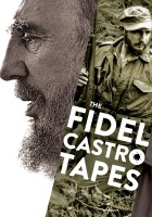 plakat filmu Fidel Castro: Zaginione taśmy