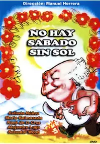 Plakat filmu No hay sábado sin sol