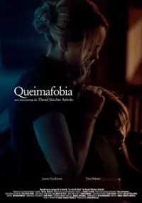 Plakat filmu Queimafobia