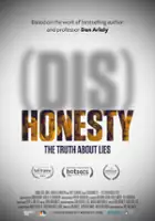 Ashley D. Robinson / (Dis)Honesty: The Truth About Lies
