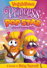 Plakat filmu Veggietales: Princess and the Popstar
