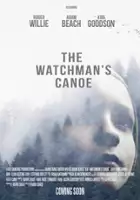 plakat filmu The Watchman's Canoe