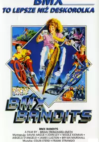 Plakat filmu Bandyci kontra BMX