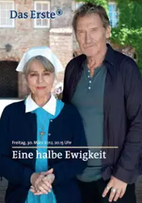 Plakat filmu Eine Halbe Ewigkeit
