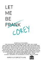 plakat filmu Let Me Be Corey