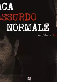 Plakat filmu Cronaca di un assurdo normale