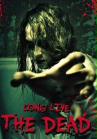 plakat filmu Long Live the Dead