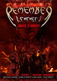 Plakat filmu Remember, Remember: Grace & Mercy