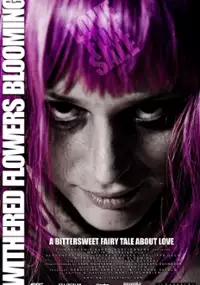 Plakat filmu Withered Flowers Blooming