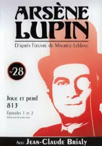 Plakat serialu Arsène Lupin joue et perd