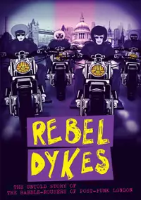 Plakat filmu Rebel Dykes