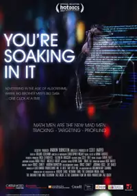 Plakat filmu You're Soaking in It