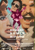 plakat filmu Remake, Remix, Rip-Off