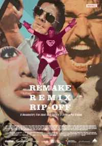 Plakat filmu Remake, Remix, Rip-Off
