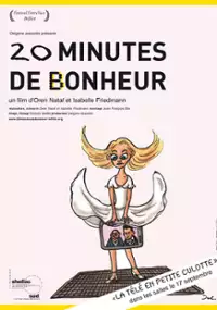 Plakat filmu 20 Minutes De Bonheur