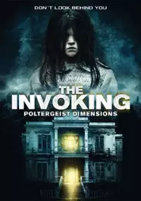Plakat filmu The Invoking: Paranormal Dimensions