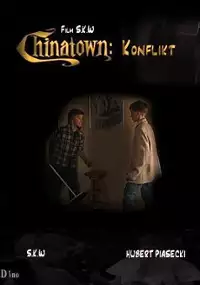 Plakat filmu Chinatown: Konflikt
