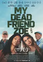 plakat filmu My Dead Friend Zoe