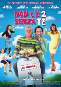 Plakat filmu Non c'è 2 senza te