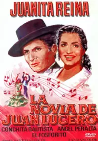 Plakat filmu La novia de Juan Lucero