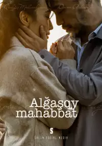 Plakat serialu Algashky Mahabbat