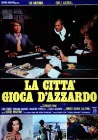 Plakat filmu La Città gioca d'azzardo