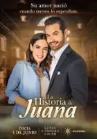 plakat serialu La historia de Juana