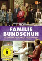 plakat filmu Familie Bundschuh - Woanders ist es auch nicht ruhiger