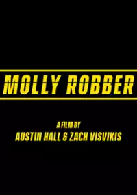 Plakat filmu Molly Robber
