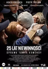 Plakat filmu 25 lat niewinności. Sprawa Tomka Komendy