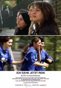 Plakat filmu Ich gehe jetzt rein