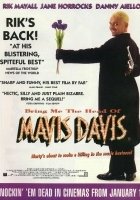 plakat filmu Daj mi głowę Mavis Davis