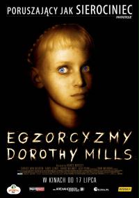 plakat filmu Egzorcyzmy Dorothy Mills