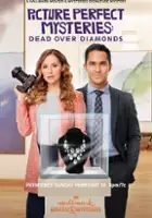 plakat filmu Dead Over Diamonds: Picture Perfect Mysteries