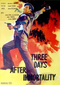 Plakat filmu Troye sutok posle bessmertiya