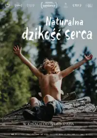 Plakat filmu Naturalna dzikość serca