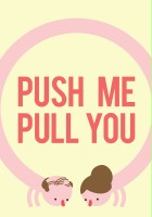 plakat filmu Push Me Pull You