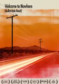 Plakat filmu Welcome to Nowhere (Bullet Hole Road)