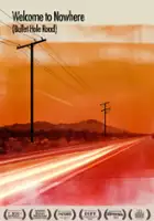Nick Bixby / Welcome to Nowhere (Bullet Hole Road)
