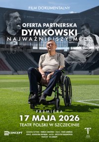 Dymkowski. Najważniejszy mecz